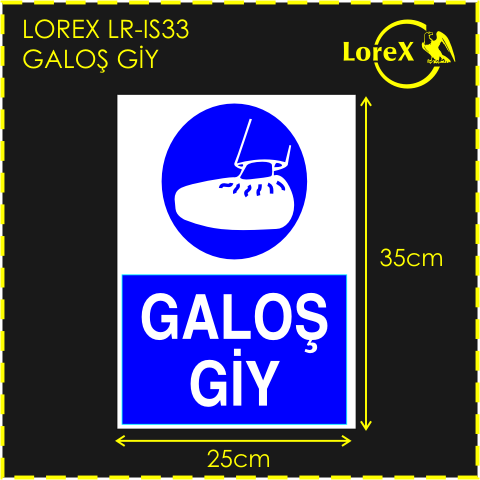 LOREX LR-IS33 Galoş Giy Yazılı Uyarı İkaz Levhası