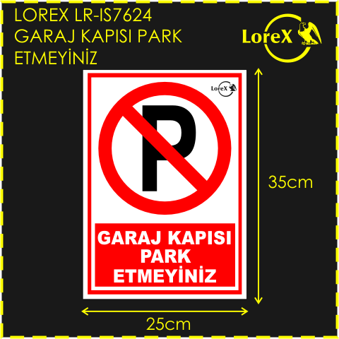 LOREX LR-IS7624 Garaj Kapısı Park Etmeyiniz